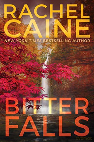 Bitter Falls: 4 (Stillhouse Lake) - Rachel Caine [KSIĄŻKA]
