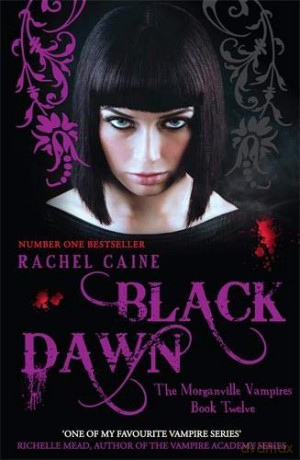Black Dawn (The Morganville Vampires) - Rachel Caine [KSIĄŻKA]