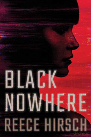 Black Nowhere: 1 (Lisa Tanchik) - Reece Hirsch [KSIĄŻKA]