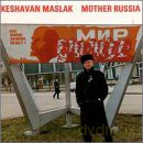 Keshavan Maslak: Mother Russia [CD]