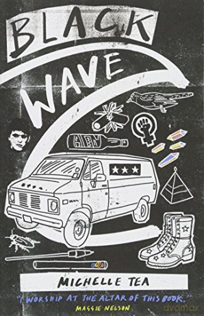 Black Wave - Michelle Tea [KSIĄŻKA]