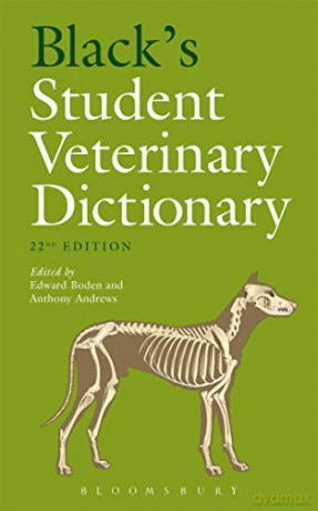 Black's Student Veterinary Dictionary - Bloomsbury [KSIĄŻKA]