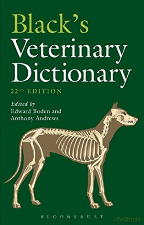 Black's Veterinary Dictionary - Edward Boden, Anthony Andrews [KSIĄŻKA]