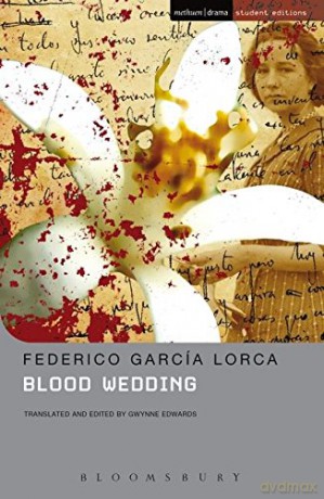 Blood Wedding: MCE (Student Editions) - Federico Garcia Lorca, Gwynne Edwards [KSIĄŻKA]