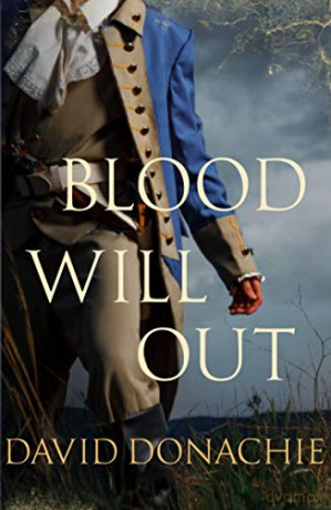 Blood Will Out: The thrilling conclusion to the smuggling drama: 3 (Contraband Shore) - David Donachie [KSIĄŻKA]