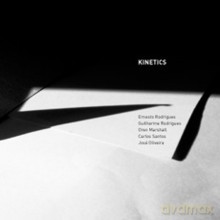 Ernesto Rodrigues, Guilherme Rodrigues, Oren Marshall, Carlos Santos, José Oliveira: Kinetics [CD]