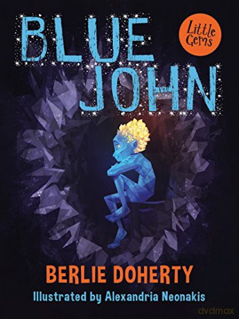 Blue John (Little Gems) - Berlie Doherty [KSIĄŻKA]