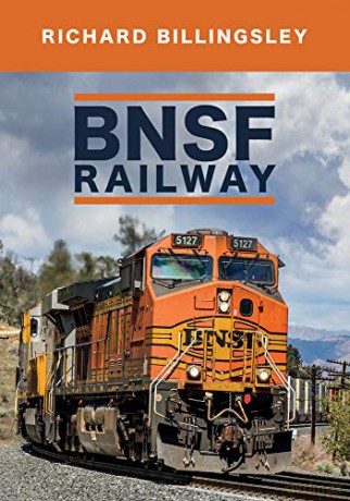 BNSF Railway - Richard Billingsley [KSIĄŻKA]