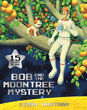 Bob and the Moontree Mystery (Bartram, Simon Series) - Simon Bartram [KSIĄŻKA]