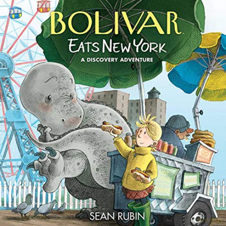 Bolivar Eats New York: A Discovery Adventure - Sean Rubin [KSIĄŻKA]