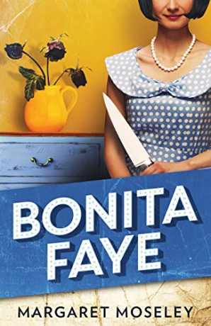 Bonita Faye - Margaret Moseley [KSIĄŻKA]