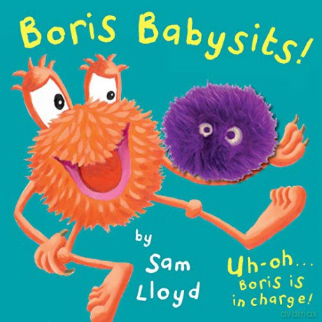 Boris Babysits: Cased Board Book with Puppet (sam lloyd Series) - Sam Lloyd [KSIĄŻKA]