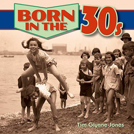 Born in the 30s - Tim Glynne-Jones [KSIĄŻKA]