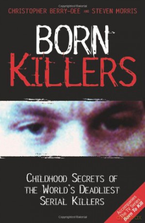 Born Killers - Christopher Berry-Dee [KSIĄŻKA]
