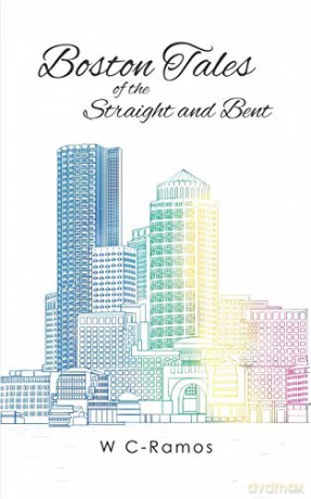 Boston Tales of the Straight and Bent - W C-Ramos [KSIĄŻKA]