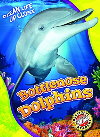 Bottlenose Dolphins (Ocean Life Up Close) - Kari Schuetz [KSIĄŻKA]