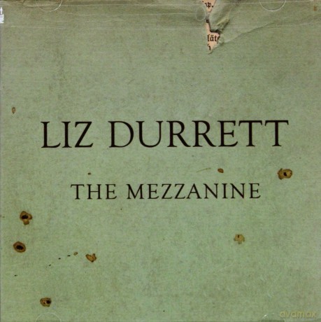 Liz Durrett: The Mezzanine [CD]