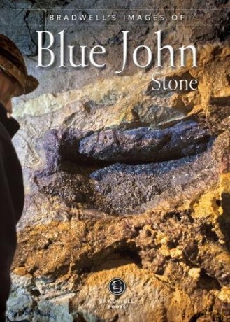 Bradwell's Images of Blue John Stone - Treak Cliff Cavern [KSIĄŻKA]