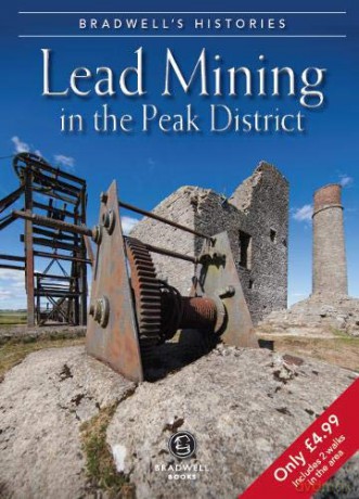 Bradwell's Images of Peak District Lead Mining (Bradwell's Histories) - Louise Maskill [KSIĄŻKA]