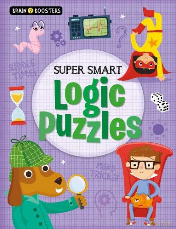 Brain Boosters: Super-Smart Logic Puzzles - Kate Overy [KSIĄŻKA]