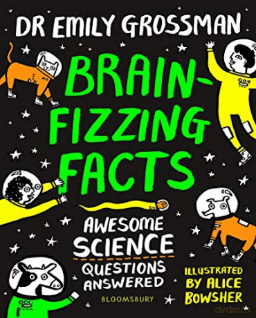 Brain-fizzing Facts: Awesome Science Questions Answered at Christmas - Dr Emily Grossman [KSIĄŻKA]