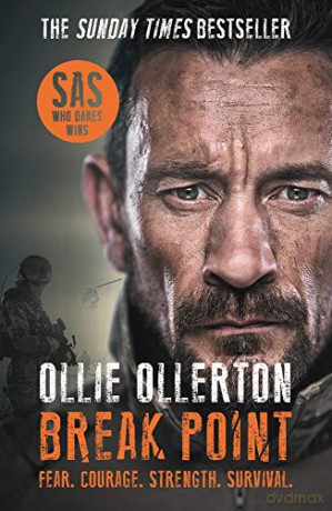 Break Point: SAS: Who Dares Wins Host's Incredible True Story - Ollie Ollerton [KSIĄŻKA]