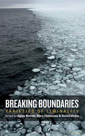 Breaking Boundaries: Varieties of Liminality - Agnes Horvath [KSIĄŻKA]