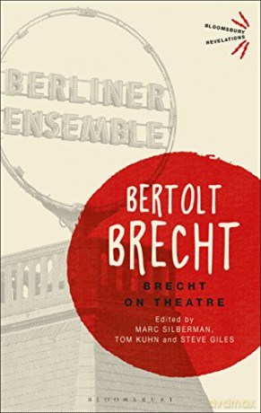 Brecht On Theatre (Bloomsbury Revelations) - Bertolt Brecht [KSIĄŻKA]