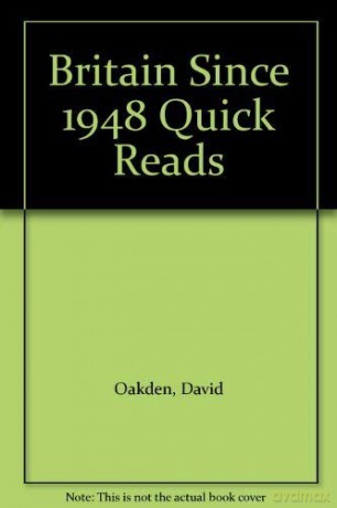 Britain Since 1948 Quick Reads - David Oakden [KSIĄŻKA]