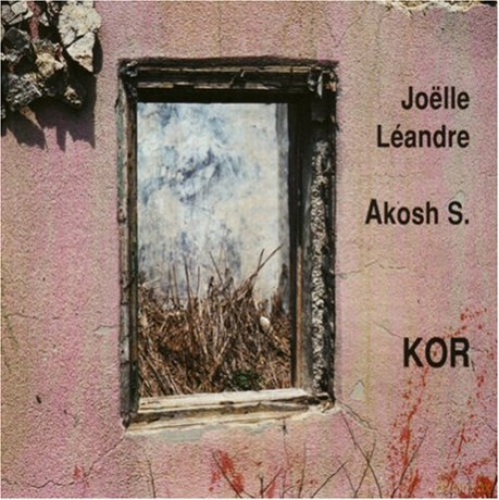 Joelle Leandre, Akosh S.: Kor [CD]