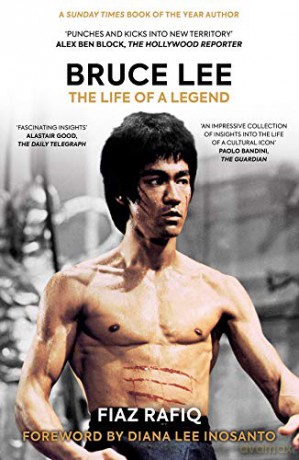 Bruce Lee: The Life of a Legend - Fiaz Rafiq [KSIĄŻKA]