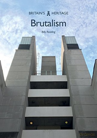 Brutalism (Britain's Heritage) - Billy Reading [KSIĄŻKA]
