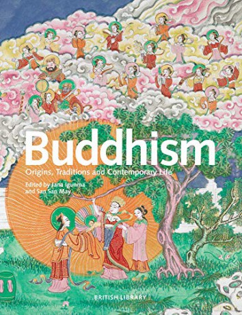 Buddhism: Origins, Traditions and Contemporary Life (British Library Exhibition Bk) - San San May [KSIĄŻKA]
