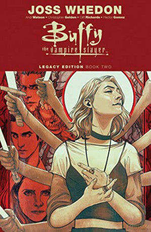 Buffy the Vampire Slayer Legacy Edition Book Two - Joss Whedon [KSIĄŻKA]