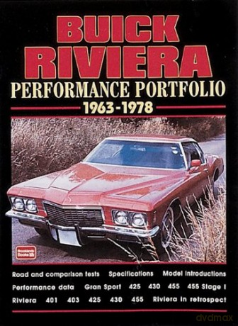 Buick Riviera Performance Portfolio 1963-1978 (Brooklands Books Road Test Series): A Collection of Articles Including Road Tests, Driving Impressions and Model Introductions - R.M. Clarke [KSIĄŻKA]
