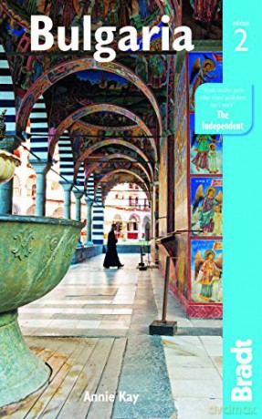 Bulgaria (Bradt Travel Guides) - Annie Kay [KSIĄŻKA]