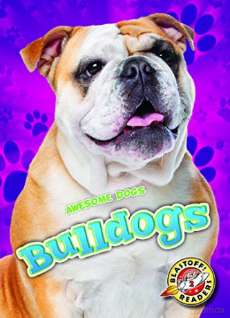 Bulldogs (Awesome Dogs) - Mari C Schuh [KSIĄŻKA]