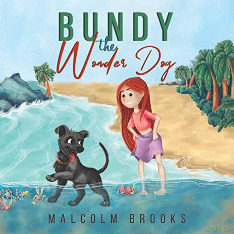 Bundy the Wonder Dog - Malcolm Brooks [KSIĄŻKA]