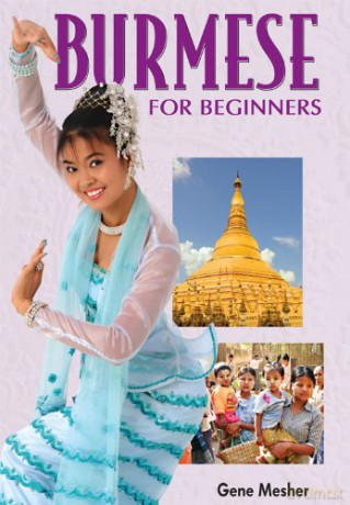 Burmese for Beginners. Pack: (Book and 3 Audio CDs) - G. Mesher [KSIĄŻKA]