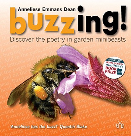 Buzzing!: Discover the Poetry in Garden Minibeasts - Anneliese Emmans Dean [KSIĄŻKA]