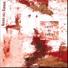Guido Del Fabbro: Carre de sable [CD]