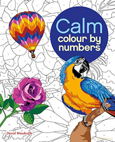 Calm Colour by Numbers (Arcturus Colour by Numbers Collection) - David Woodroffe [KSIĄŻKA]