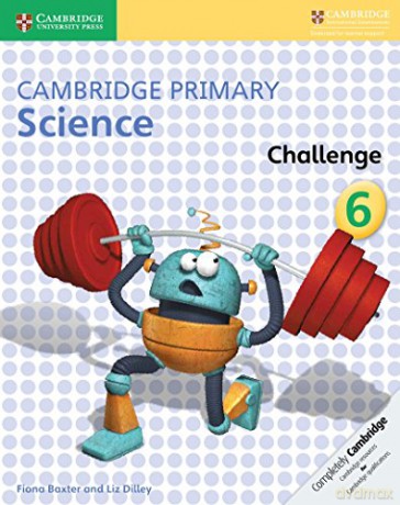 Cambridge Primary Science Challenge 6 - Fiona Baxter [KSIĄŻKA]
