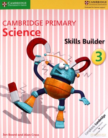 Cambridge Primary Science Skills Builder 3 - Jon Board [KSIĄŻKA]
