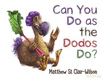Can You Do as the Dodos Do - Matthew St Clair-Wilson [KSIĄŻKA]