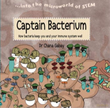 Captain Bacterium (The Microworld of STEM) - Chana Gabay [KSIĄŻKA]