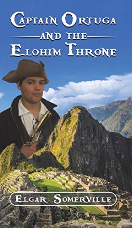 Captain Ortuga and the Elohim Throne - Elgar Somerville [KSIĄŻKA]