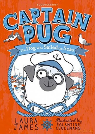 Captain Pug (The Adventures of Pug) - Laura James [KSIĄŻKA]