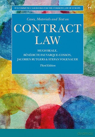 Cases, Materials and Text on Contract Law (Ius Commune Casebooks for the Common Law of Europe) - Hugh Beale [KSIĄŻKA]