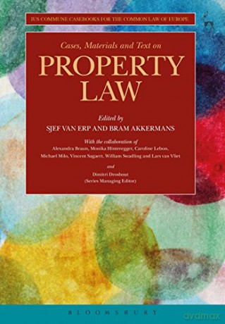 Cases, Materials and Text on Property Law: Ius Commune Casebooks for the Common Law of Europe - Bloomsbury [KSIĄŻKA]